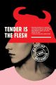 Tender Is the Flesh By by Agustina Bazterrica. 