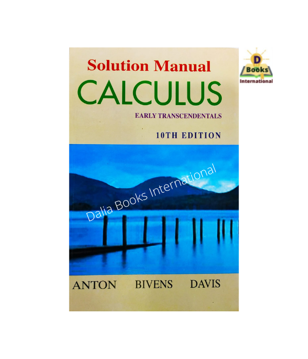 Calculus%2010th%20Edition%20(%20Solution%20Manual%20)%20by%20Howard%20Anton%20&%20Stephen%20Davis%20-%20Image%202