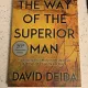 The Way of the Superior Man by David Deida - Premium Quality - Elevate Your Mind - Easy To Use and Clean - A Unique Choice For Personal Growth. 