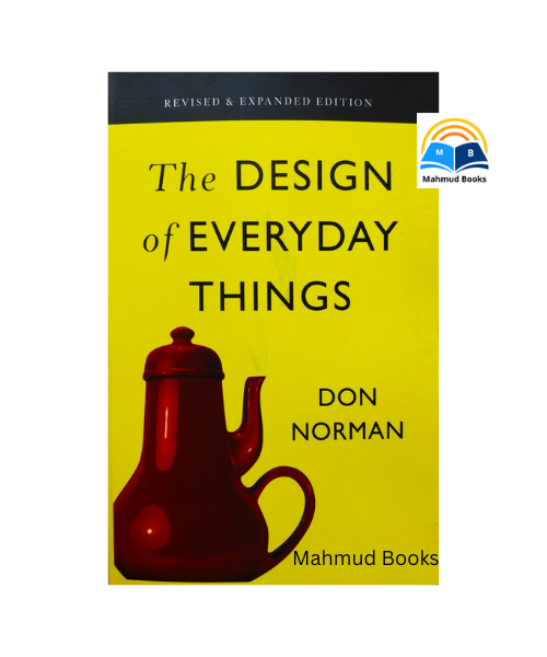 The Design of Everyday Things by Don Norman