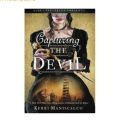 Capturing the Devil  (  Stalking Jack the Ripper #4  )   (  Book by Kerri Maniscalco  )   (  Premium Paper and Matte Cover  ). 