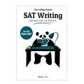 The College Panda's SAT Writing: Advanced Guide and Workbook for the New SAT. 