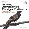Learning JavaScript Design Patterns: A JavaScript and React Developer's Guide. 