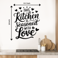 This Kitchen Is Seasoned With Love Wall Sticker For Kitchen Dining Space Restaurant Quotes Wall Sticker. 