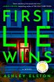First Lie Wins by Ashley Elston ( Premium Paper and Matte Cover ). 