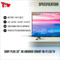 Sony Plus 32'' 4K Supported Android Smart Television Wi-Fi HD Led TV 4K Supported RAM 2 GB ROM 16 GB Android Built-In. 