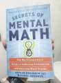 Secrets of Mental Math by Arthur T. Benjamin and Michael Shermer. 