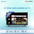 32" ROWA 32S52 | Android 11 Voice Control LED TV | 32S52. 