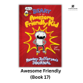 Diary of an Awesome Friendly Kid: Rowley Jefferson's Journal - Book 17 by Jeff Kinney. 