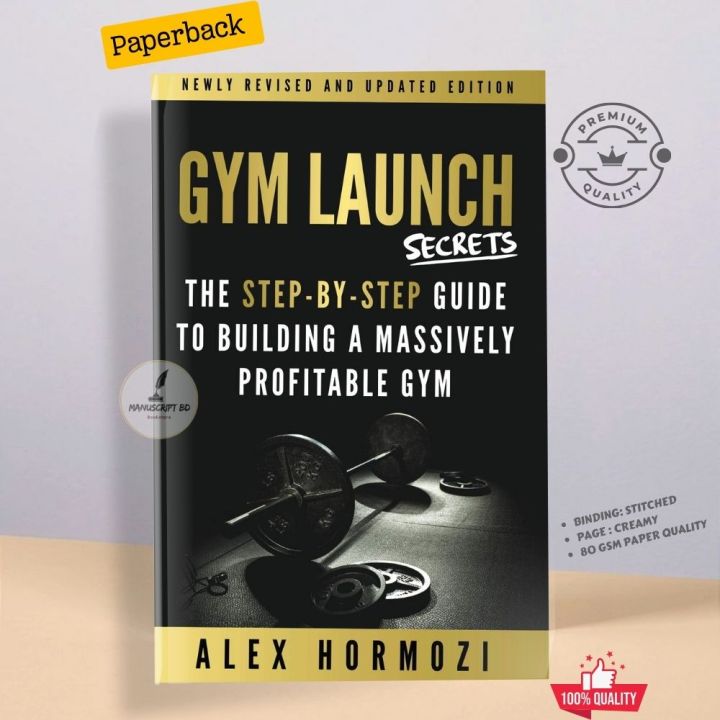 Gym%20Launch%20Secrets%20by%20Alex%20Hormozi%20-%20Premium%20-%20Paperback%20-%20Image%202