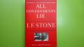 All Governments Lie: The Life and Times of Rebel Journalist I. F. Stone. 