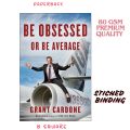 Be Obsessed or Be Average by Grant Cardone (Paperback). 