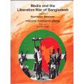 Media and the Liberation War of Bangladesh -2nd Part (Hardcover) by Muntassir Mamoon. 