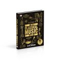 The Classical Music Book: Big Ideas Simply Explained Hardcover. 