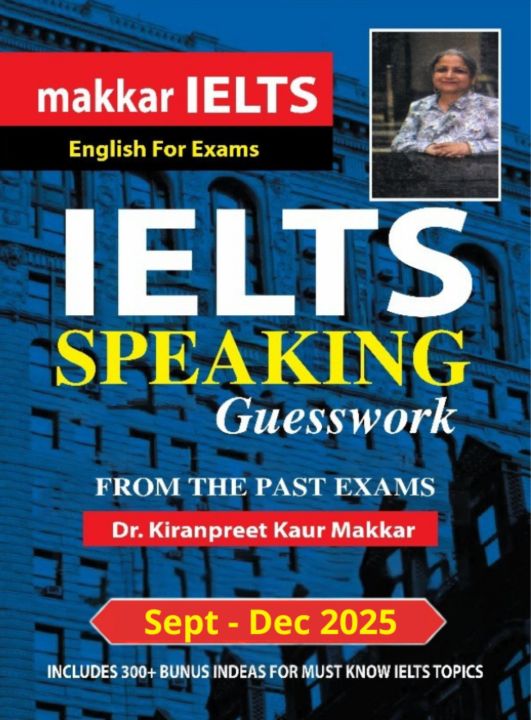 Makkar IELTS Speaking September to December 2025