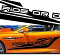 Fast and Furious Decals Ride OR Die Sticker for car. 