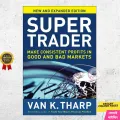 Super Trader, Expanded Edition: Make Consistent Profits in Good and Bad Markets by Van Tharp - Paperback. 