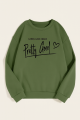 LOOKS LIKE TODAY Pretty Good printed Sweatshirt Olive Green Style Winter Wear 300 GSM Fully Cotton Fabrics Suitable for Men Women Girls Ladies sweatshirts by Tajkiya Fashion.