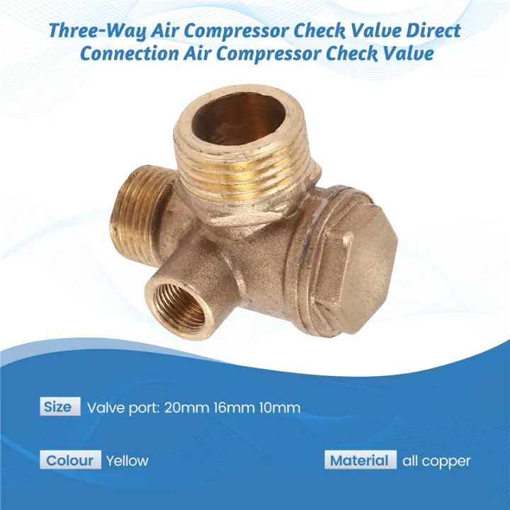 1%20Three-Way%20Air%20Compressor%20Check%20Valve%20Direct%20Connection%20Air%20Compressor%20Check%20Valve,Valve%20Port:%2020mm%2016mm%2010mm%20-%20Image%203