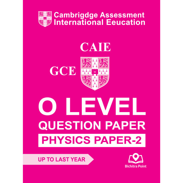 Cambridge International O LEVEL Physics Question Paper-2