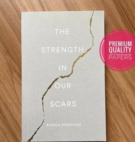 The Strength In Our Scars by Bianca Sparacino
(Premium -Paperback)