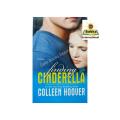 Finding Cinderella by Colleen Hoover. 