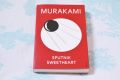 Sputnik Sweetheart by Haruki Murakami. 