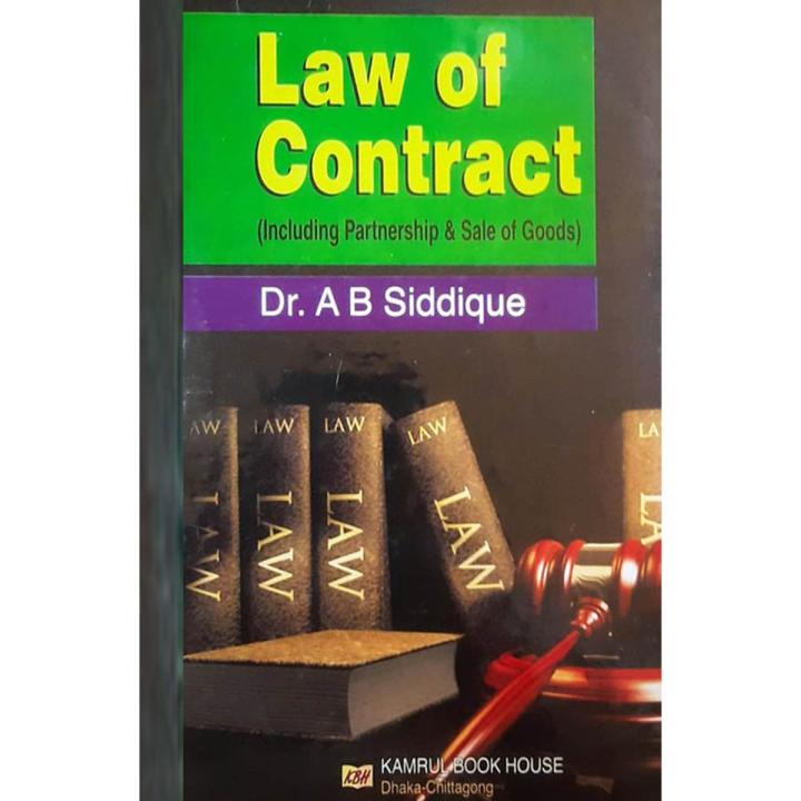 Law Of Contract By Dr. A B Siddique | Daraz.com.bd