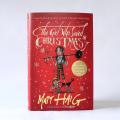 The Girl Who Saved Christmas by Matt Haig (Hardcover). 