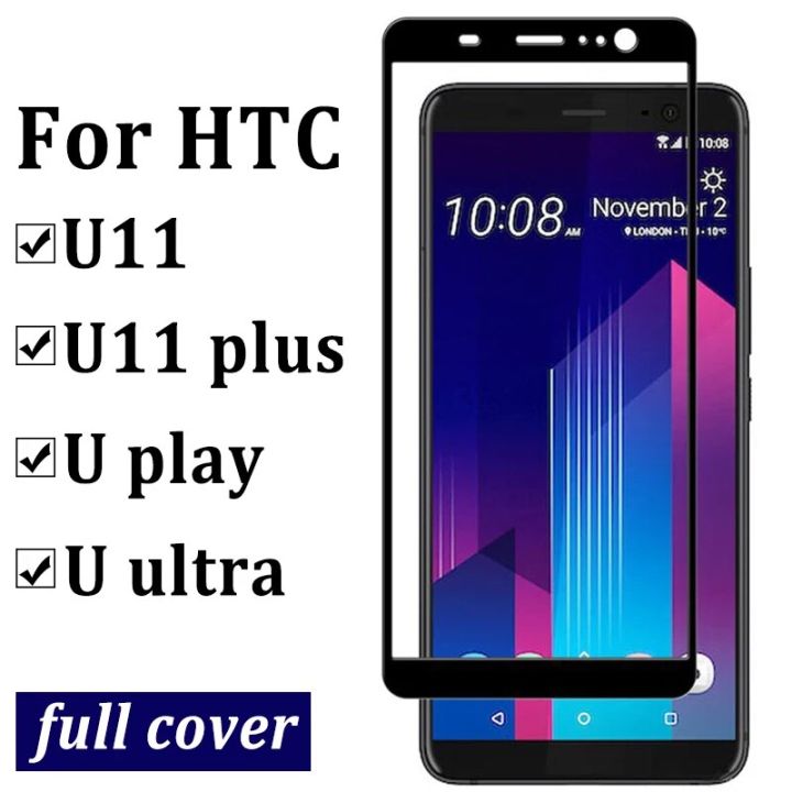 Full Cover Protection Tempered Glass for htc u11 Screen Protector for HTC U11 Plus U Ultra u play glass protective Film case