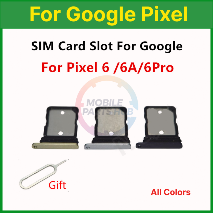 For Google Pixel 6, Pixel 6A, Pixel 6Pro Nano Sim Card Tray Holder Sim Adaptor With Free Sim Ejector Pin Replacement Part
