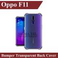 For  OPPO F11 Transparent Clear Silicon Tup Back Cover Phone Cases phone cover Pani Cover. 