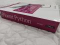 Fluent Python: Clear, Concise, and Effective Programming by Luciano Ramalho. 