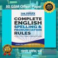 Complete English Spelling and Pronunciation Rules. 