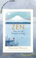 Zen: The Art of Simple Living by Shunmyo Masuno (Paperback). 
