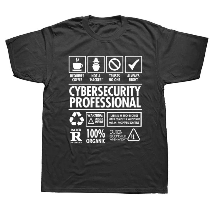 Cybersecurity Professional Not a Hacker Funny Job T Shirts Graphic Cotton Streetwear Short Sleeve Birthday Gifts Summer T-shirt