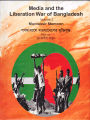 Media and the Liberation War of Bangladesh -2nd Part (Hardcover) by Muntassir Mamoon. 