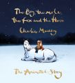 The Boy, the Mole, the Fox and the Horse By Charlie Mackesy.