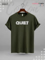 Great Quality Mens Tshirt In Lowest Price QUIET Printed. 