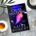 Cruel Seduction  (  Dark Olympus #5  )   (  Book by Katee Robert  )   ( Premium Paper and Matte Cover ). 