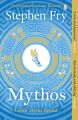 Mythos: Greek Myths Retold by Stephen fry. 