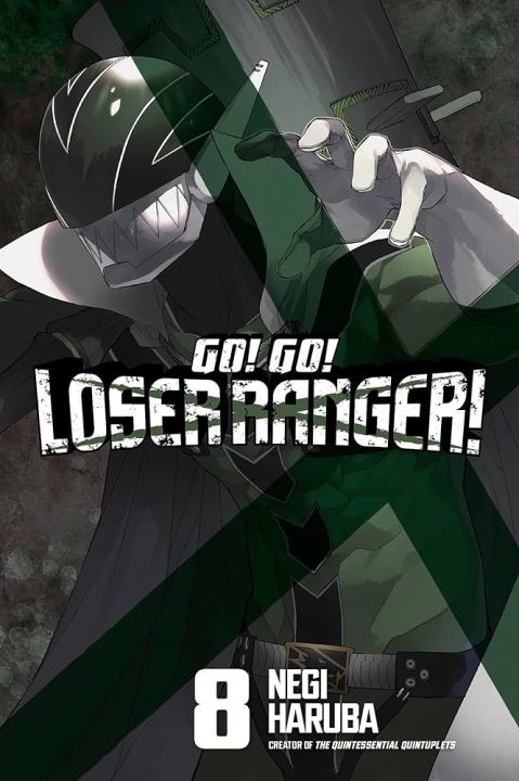 Go! Go! Loser Ranger! 8 | Creative Manga