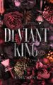 Deviant King: A Dark New Adult Romance (Royal Elite Book 1) by Rina Kent. 