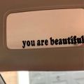The Text Car Stickers You Are Beautiful Interior Decoration Rear View Mirror Fashion Stickers Creative Sport PVC Vinyl Decals.