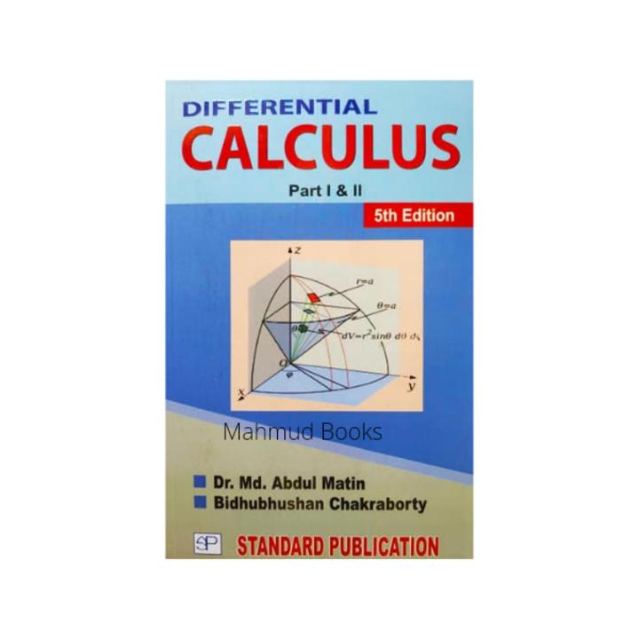 Differential Calculus by Dr.Md.Abdul Matin & Bidhubhushan Chakraborty