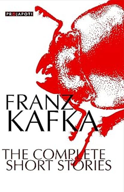Franz Kafka- T he C omplete S hort S tories (Paperback)