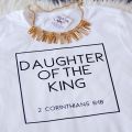 Christian T-Shirt Daughter of The King Letter Print Cute Women T-Shirt Jesus Shirt Harajuku Graphic Top Female Women T Clothes.