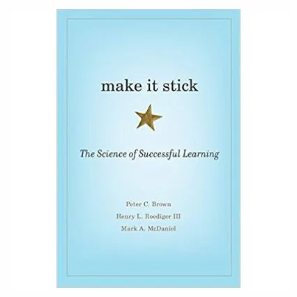 Make%20It%20Stick:%20The%20Science%20of%20Successful%20Learning%20-%20Image%202