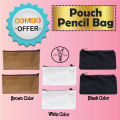 Pouch Pencil Bag with Zipper for College University Student & Fashionable Women With 2 in 1 Combo offer. 