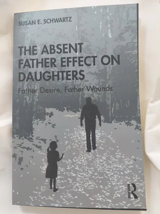The%20Absent%20Father%20Effect%20on%20Daughters:%20Father%20Desire,%20Father%20Wounds%20by%20Susan%20E.%20Schwartz%20-%20Premium%20-%20Paperback%20-%20Image%202